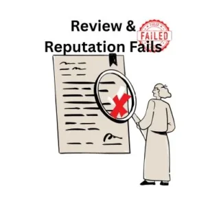 Review & Reputation Fails